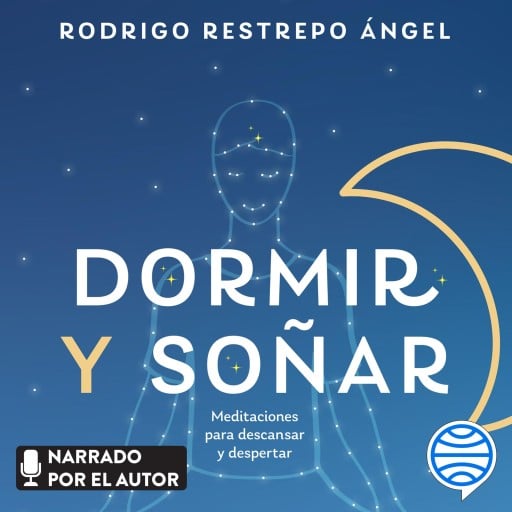DORMIR Y SOÑAR (AUDIOLIBRO)