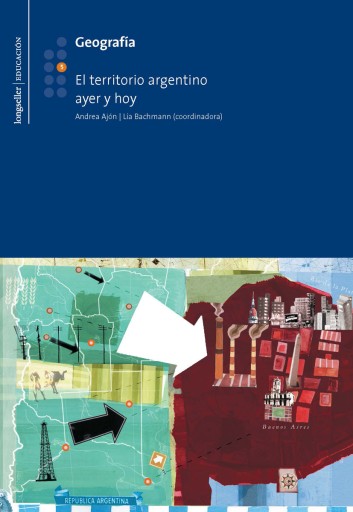 GEOGRAFÍA 5: EL TERRITORIO ARGENTINO AYER Y HOY (EBOOK)