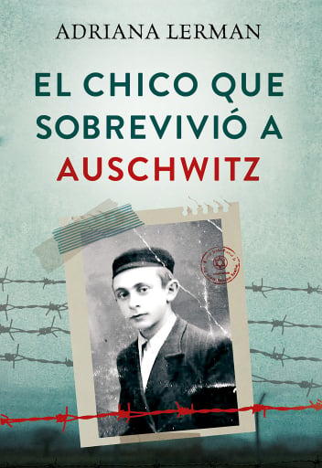 CHICO QUE SOBREVIVIÓ A AUSCHWITZ, EL (EBOOK)