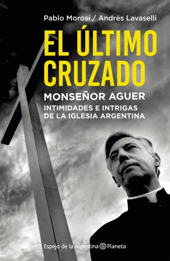 ÚLTIMO CRUZADO. MONSEÑOR AGUER, EL (EBOOK)