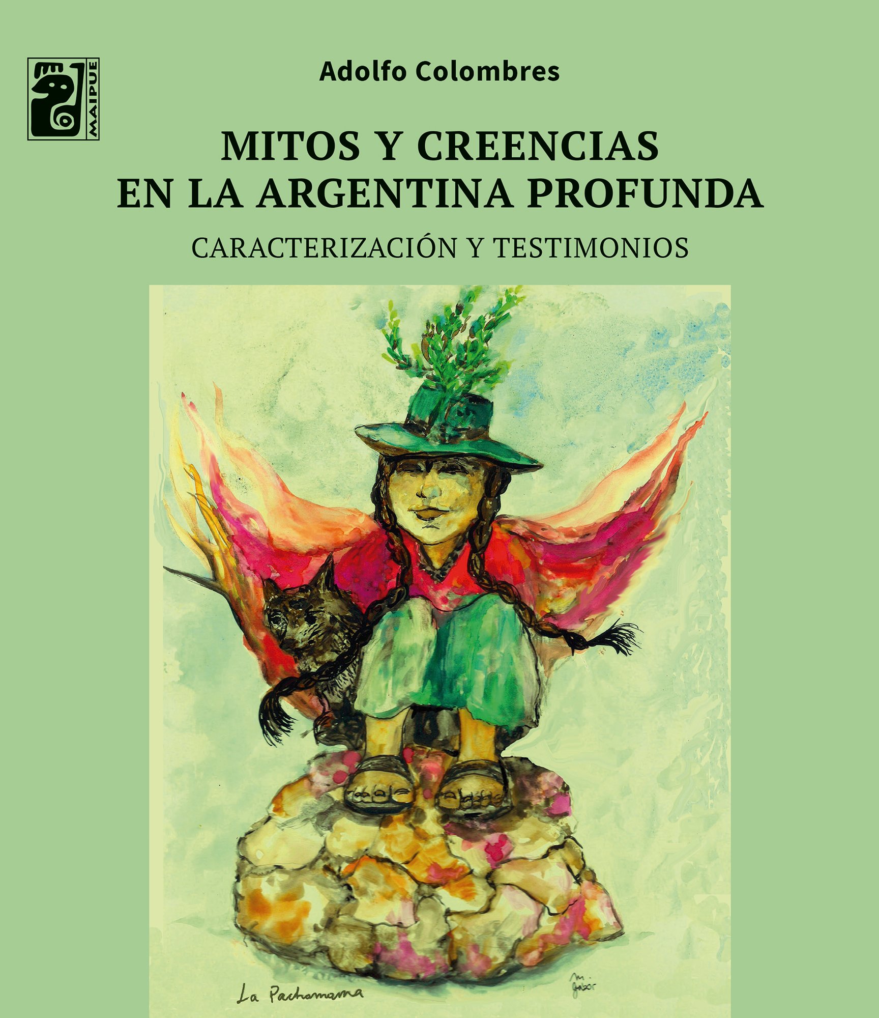 MITOS Y CREENCIAS EN LA ARGENTINA PROFUNDA (EBOOK)