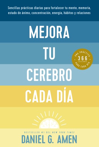 MEJORA TU CEREBRO CADA DÍA (EBOOK)