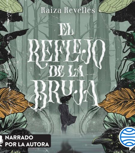 REFLEJO DE LA BRUJA, EL (AUDIOLIBRO)