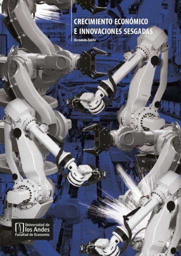 CRECIMIENTO ECONÓMICO E INNOVACIONES SESGADAS (EBOOK)