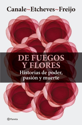 DE FUEGOS Y FLORES (EBOOK)