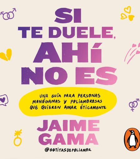 SI TE DUELE, AHÍ NO ES (AUDIOLIBRO)