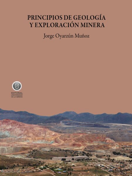 PRINCIPIOS DE GEOLOGÍA Y EXPLORACIÓN MINERA (EBOOK)