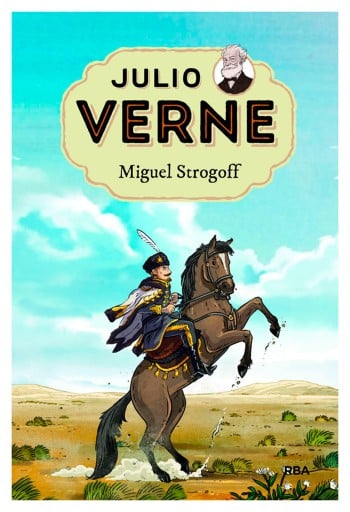 JULIO VERNE - MIGUEL STROGOFF (EDICIÓN ACTUALIZADA, ILUSTRADA Y ADAPTADA) (EBOOK)
