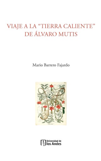 VIAJE A LA "TIERRA CALIENTE" DE ÁLVARO MUTIS (EBOOK)