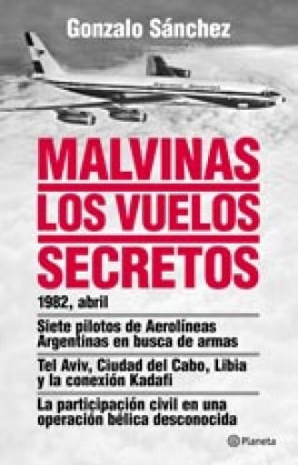 MALVINAS. LOS VUELOS SECRETOS (EBOOK)