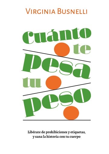CUÁNTO TE PESA TU PESO (EBOOK)