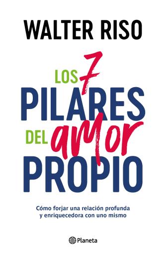 7 PILARES DEL AMOR PROPIO, LOS (EBOOK)