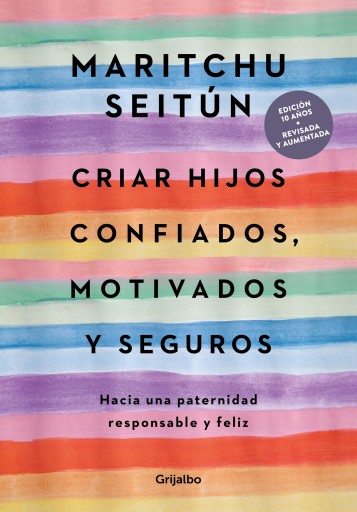 CRIAR HIJOS CONFIADOS, MOTIVADOS Y SEGUROS (EBOOK)