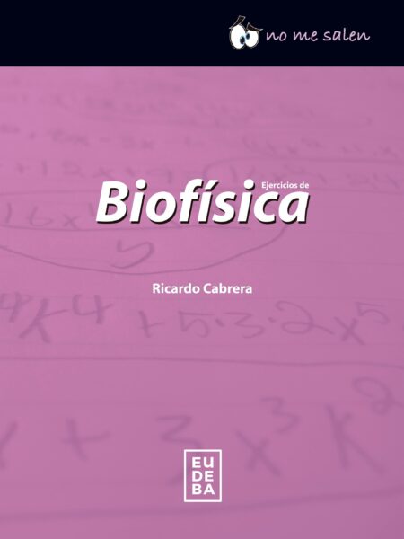 EJERCICIOS DE BIOFÍSICA (EBOOK)