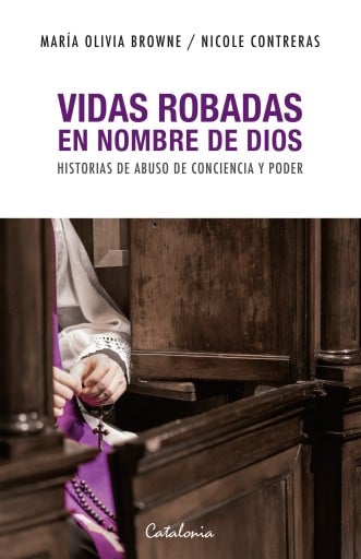 VIDAS ROBADAS EN NOMBRE DE DIOS: HISTORIAS DE ABUSO DE CONCIENCIA Y PODER (EBOOK)