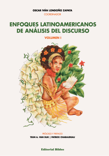 ENFOQUES LATINOAMERICANOS DE ANÁLISIS DEL DISCURSO. VOLUMEN I (EBOOK)