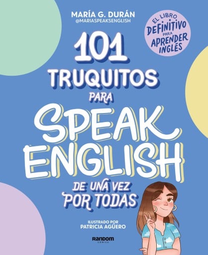 101 TRUQUITOS PARA SPEAK ENGLISH DE UNA VEZ POR TODAS (EBOOK)