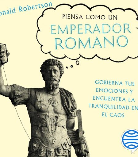 PIENSA COMO UN EMPERADOR ROMANO (AUDIOLIBRO)