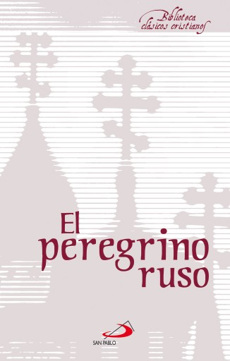 PEREGRINO RUSO, EL (EBOOK)