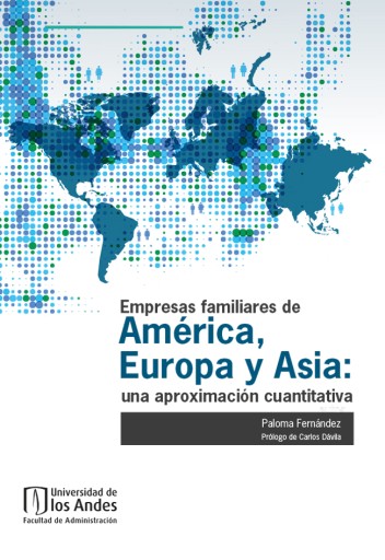 EMPRESAS FAMILIARES DE AMÉRICA, EUROPA Y ASIA: UNA APROXIMACIÓN CUANTITATIVA (EBOOK)