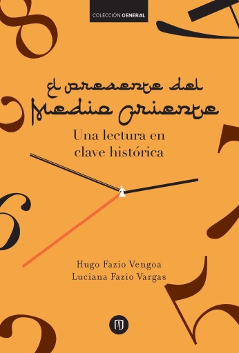 PRESENTE D MEDIO ORIENTE
: UNA LECTURA EN CLAVE HISTÓRICA, EL (EBOOK)