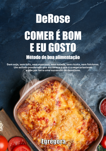 COMER É BOM E EU GOSTO (EBOOK)
