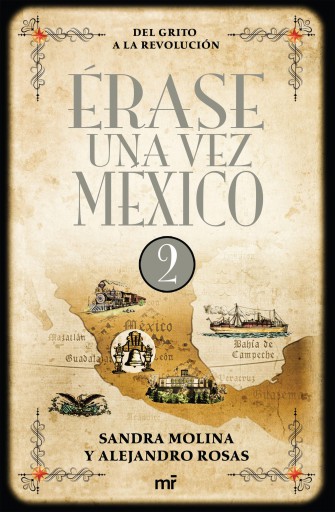 ÉRASE UNA VEZ MÉXICO 2 (EBOOK)