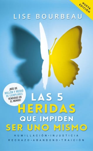 5 HERIDAS QUE IMPIDEN SER UNO MISMO, LA (EBOOK)