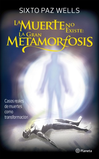MUERTE NO EXISTE:  GRAN METAMORFOSIS, LA (EBOOK)