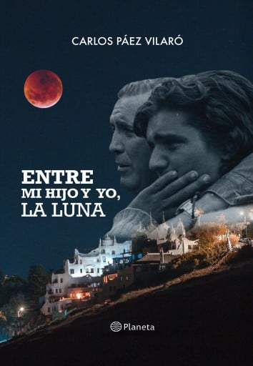 ENTRE MI HIJO Y YO, LA LUNA (EBOOK)