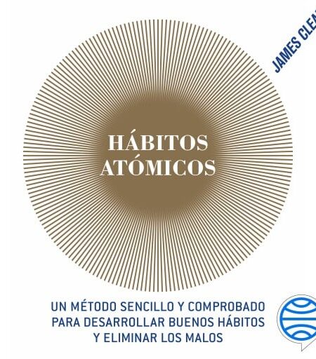 HÁBITOS ATÓMICOS (ESPAÑOL NEUTRO) (AUDIOLIBRO)