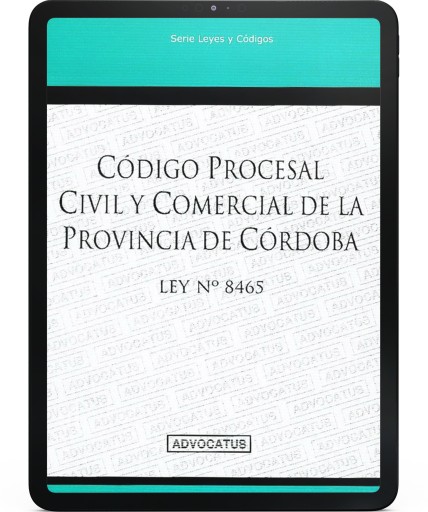 CODIGO PROCESAL CIVIL Y COMERCIAL DE LA PROVINCIA DE CÓRDOBA (EBOOK)