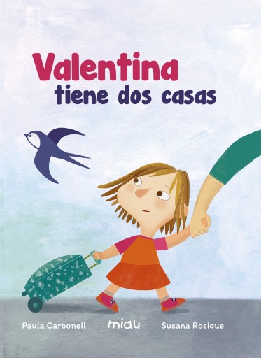 VALENTINA TIENE DOS CASAS (EBOOK)