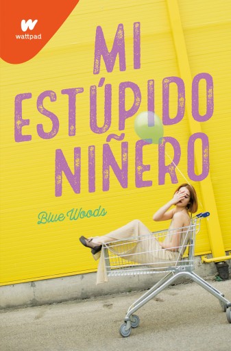MI ESTÚPIDO NIÑERO (EBOOK)