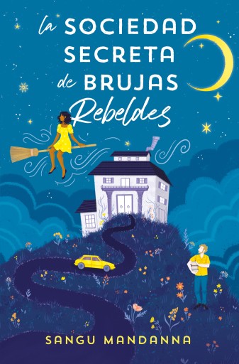 SOCIEDAD SECRETA DE BRUJAS REBELDES, LA (EBOOK)