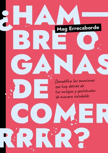 ¿HAMBRE O GANAS DE COMER? (EBOOK)