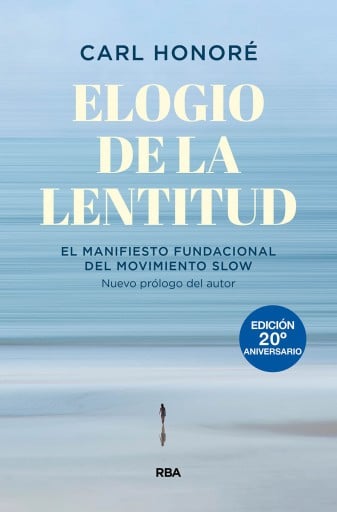 ELOGIO DE LA LENTITUD (EDICIÓN 20º ANIVERSARIO) (EBOOK)