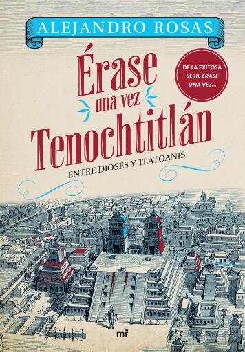 ÉRASE UNA VEZ TENOCHTITLÁN (EBOOK)