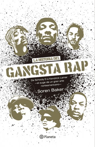 HISTORIA DEL GANGSTA RAP, LA (EBOOK)
