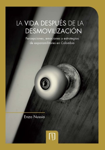 VIDA DESPUÉS DE  DESMOVILIZACIÓN, LA (EBOOK)