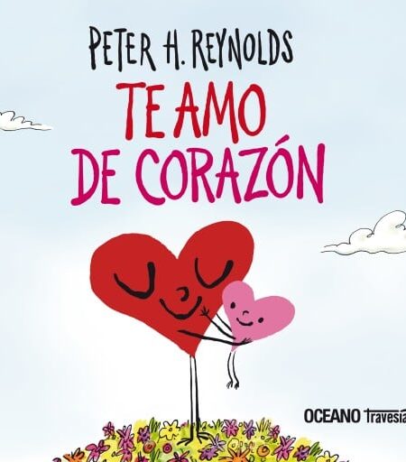TE AMO DE CORAZÓN (EBOOK)