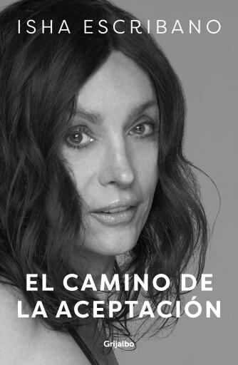 CAMINO DE LA ACEPTACIÓN, EL (EBOOK)