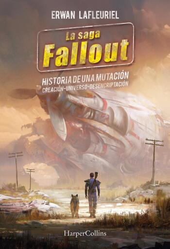 SAGA FALLOUT: HISTORIA DE UNA MUTACIÓN, LA (EBOOK)