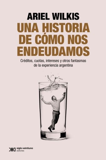 HISTORIA DE CÓMO NOS ENDEUDAMOS, UN (EBOOK)