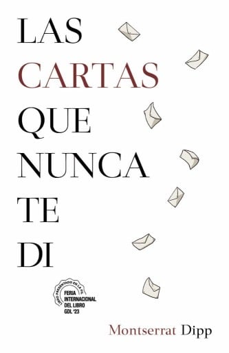 CARTAS QUE NUNCA TE DI | MONTSERRAT DIPP | PDF, LA (EBOOK)
