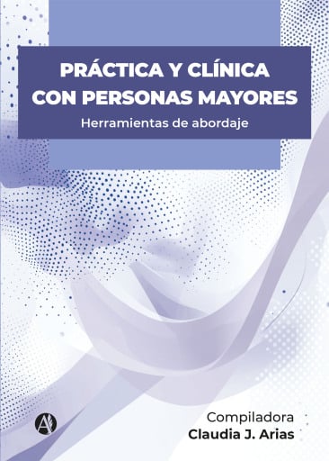 PRÁCTICA Y CLÍNICA CON PERSONAS MAYORES (EBOOK)