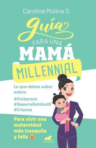 GUÍA PARA UNA MAMÁ MILLENNIAL (EBOOK)
