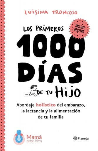 PRIMEROS 1000 DÍAS DE TU HIJO, LOS (EBOOK)