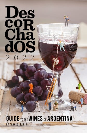 DESCORCHADOS 2022 GUIDE TO THE WINES OF ARGENTINA (EBOOK)