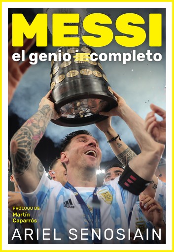 MESSI, EL GENIO COMPLETO (EBOOK)